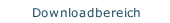 Downloadbereich